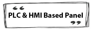 PLC & HMI Based Panel
